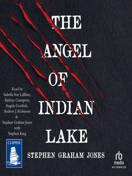 Title details for The Angel of Indian Lake by Stephen Graham Jones - Available